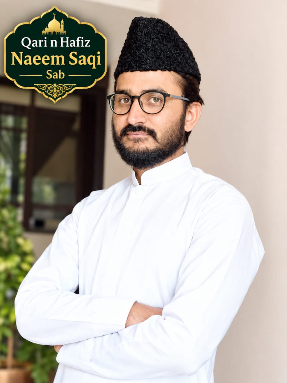 Qari & Hafiz Naeem Saqi